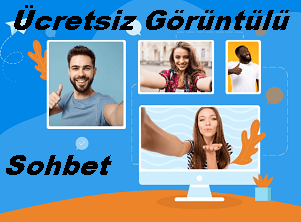 Görüntülü Sohbet Siteleri